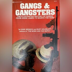 Vintage Gangs & Gangsters Illustrated History Book - by Hank Messick 1974